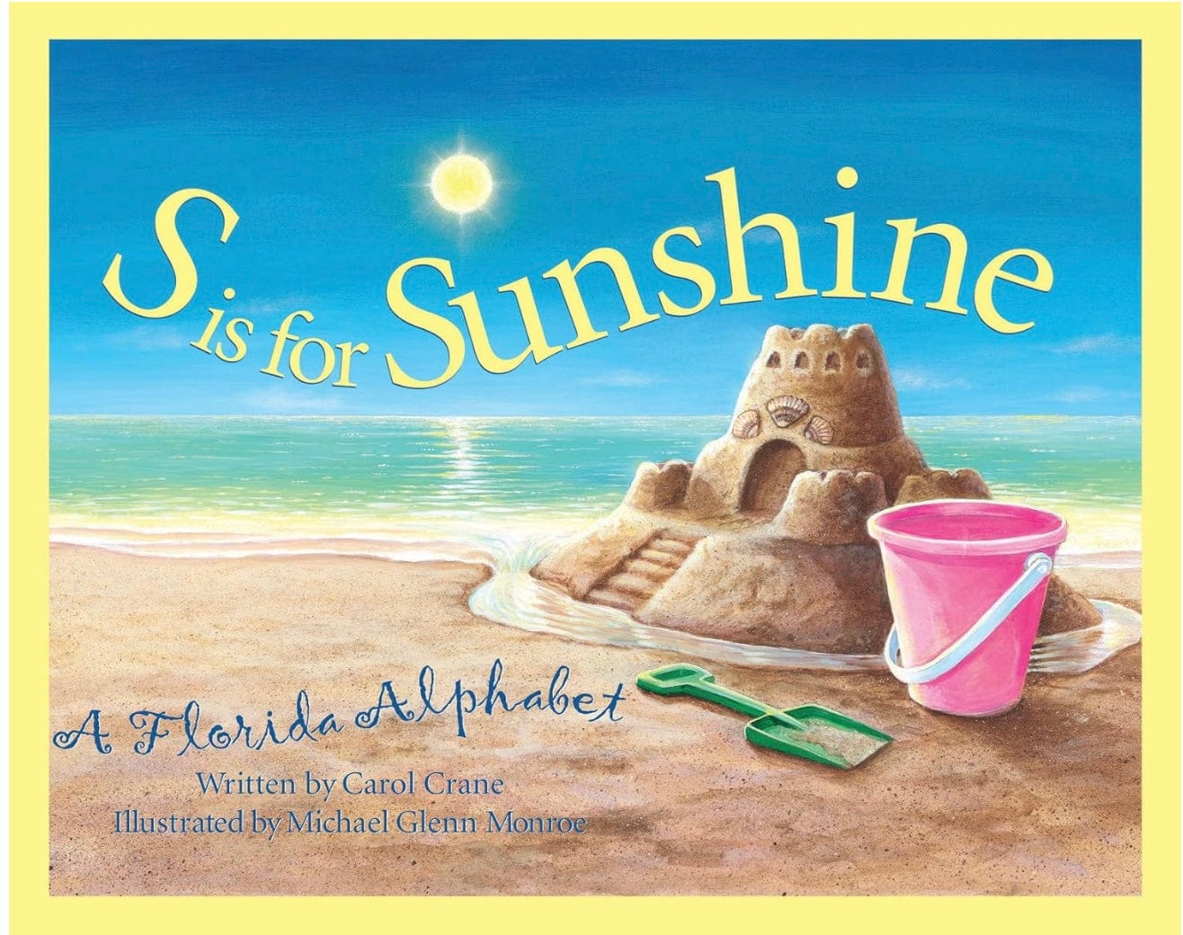 Anna McGivney S is for Sunshine: A Florida Alphabet Hardcover