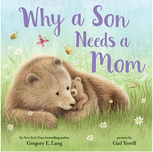 Anna McGivney Why a son needs a Mom Book