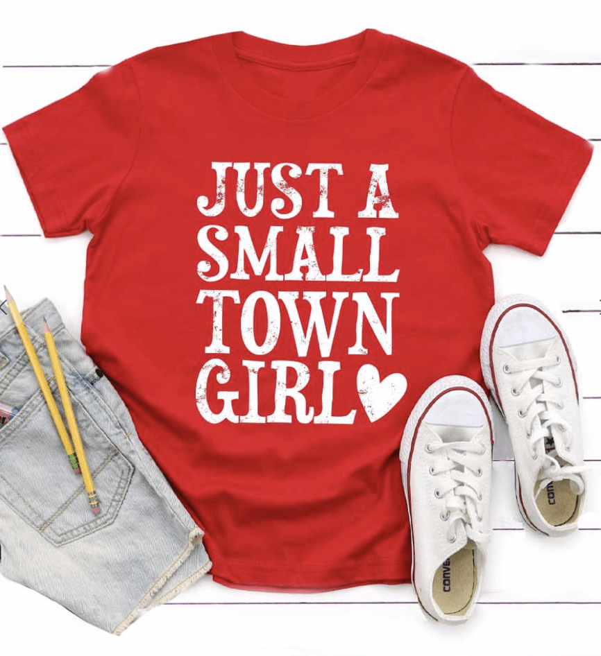 Kids Kissed Apparel Default Just a Small Town Girl Graphic Tee