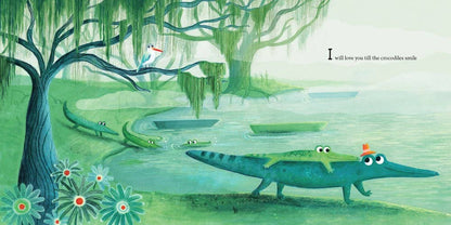 HarperCollins I’ll Love You Till the Crocodiles Smile : Kathryn Cristaldi 9780063315518