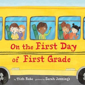 HarperCollins On the First Day of First Grade : Tish Rabe 9780062668516