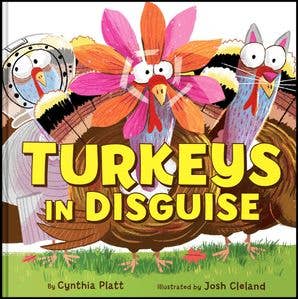 HarperCollins Turkeys in Disguise : Cynthia Platt 9780063460331