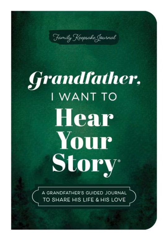 Sourcebooks Grandfather, I Want to Hear Your Story