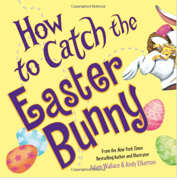 Sourcebooks How to catch the Easter Bunny