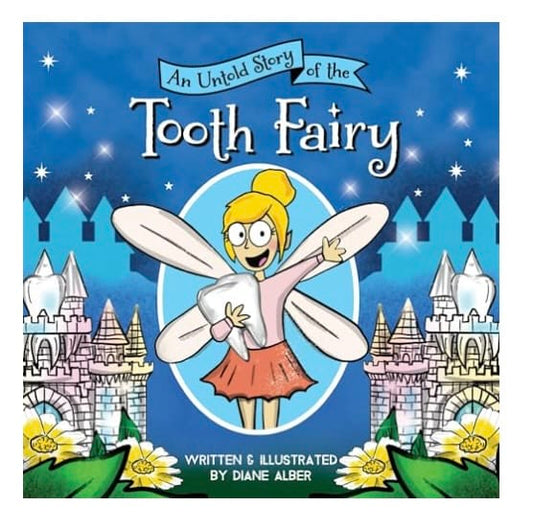 SOURCEBOOKS LLC An untold story of the Tooth Fairy