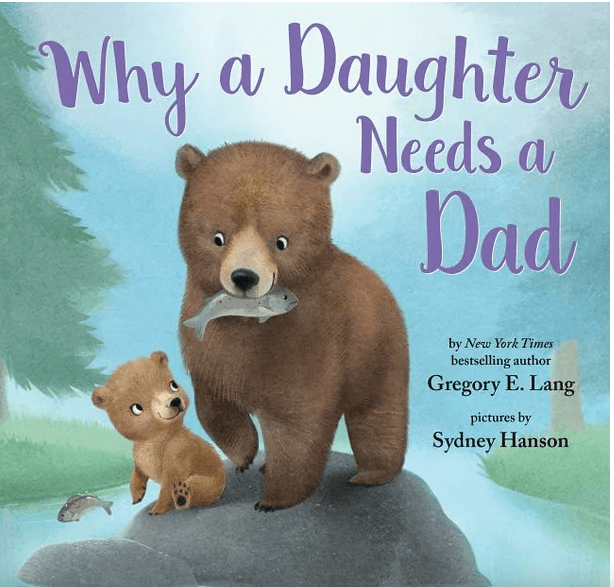 sourcebooks Why a daughter needs a Dad Book