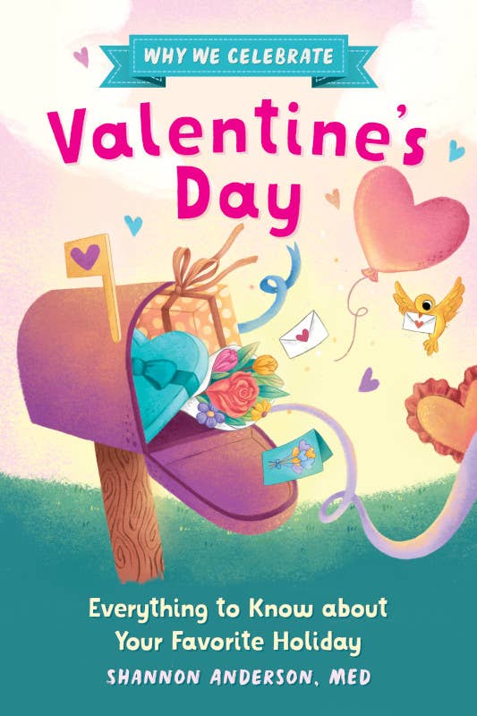 Sourcebooks Why We Celebrate Valentine's Day 9798886504460