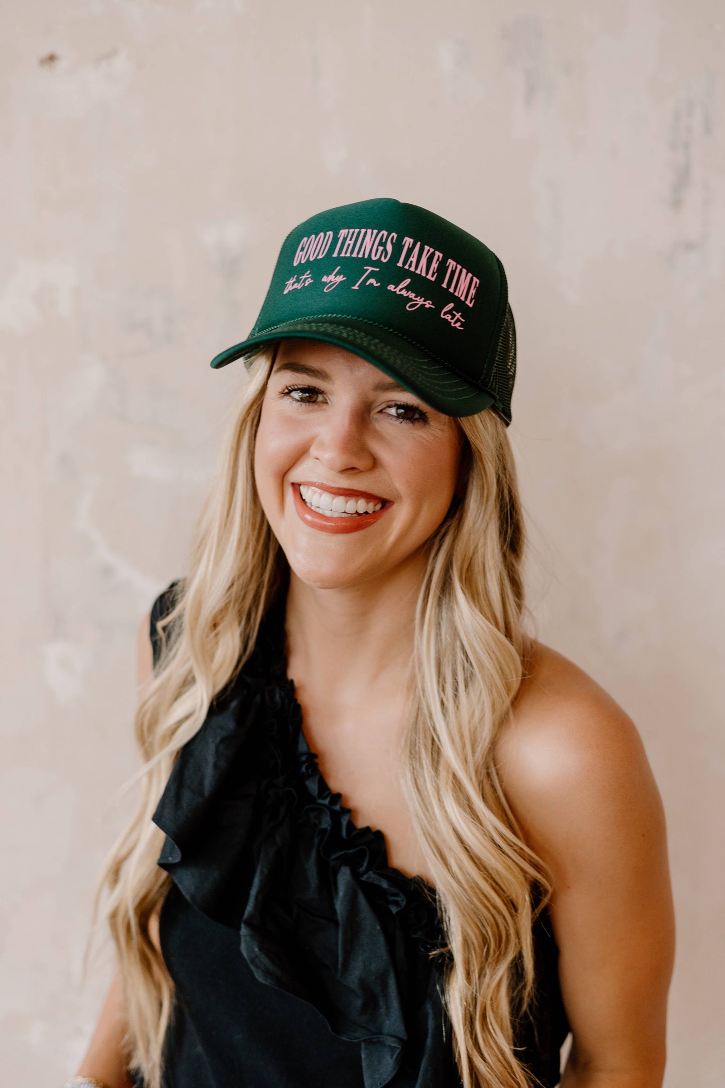 Worthy Hat Co. Good Things Take Time... That's why I am always late